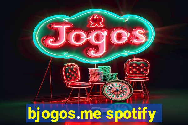 bjogos.me spotify